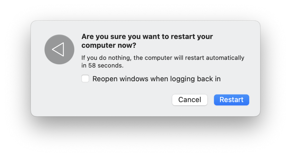 Restarts your Mac