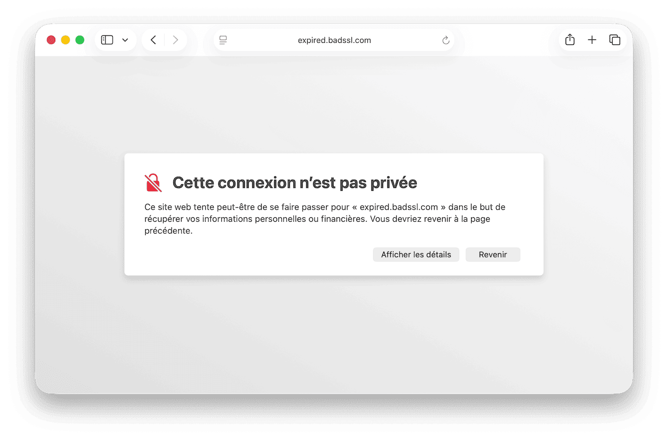 &laquo; Votre connexion n'est pas priv&eacute;e &raquo;
