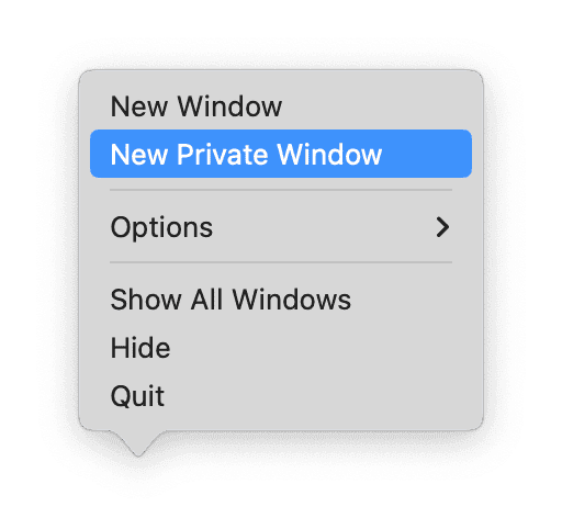 Right-click the Safari icon and click New Private Window